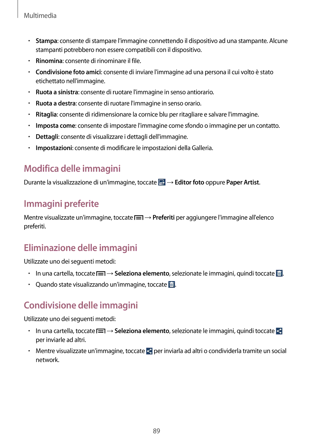 Samsung GT-N7100ZBDITV, GT-N7100ZRDTUR manual Immagini preferite, Eliminazione delle immagini, Condivisione delle immagini 