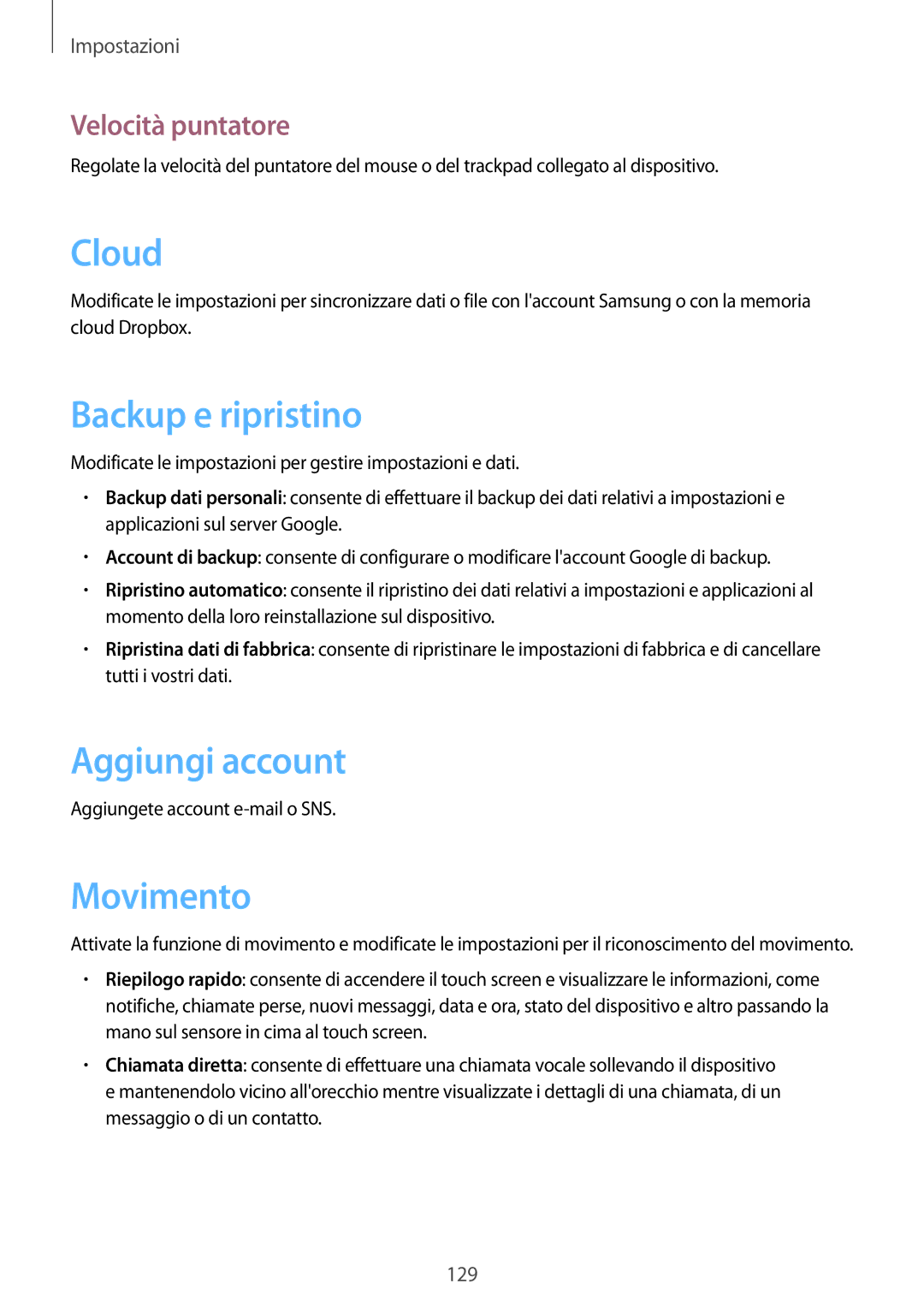 Samsung GT-N7100TADOMN, GT-N7100ZRDTUR, GT-N7100RWDWIN Backup e ripristino, Aggiungi account, Movimento, Velocità puntatore 