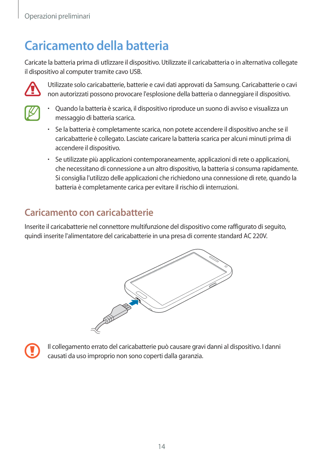 Samsung GT-N7100TADOMN, GT-N7100ZRDTUR, GT-N7100RWDWIN manual Caricamento della batteria, Caricamento con caricabatterie 