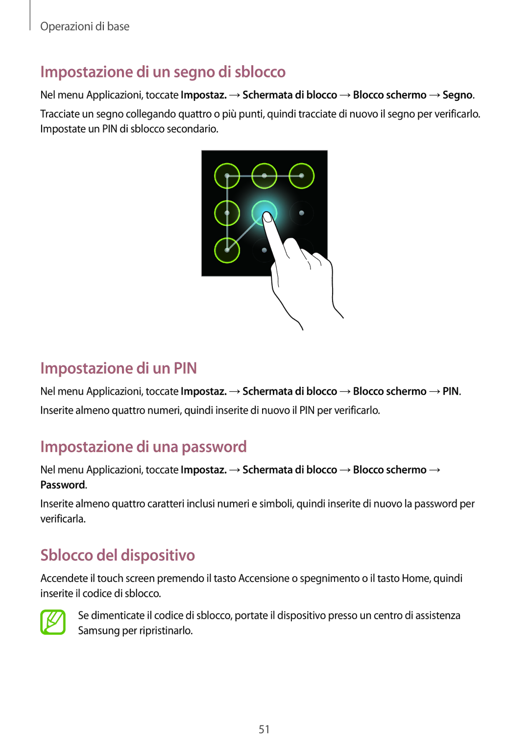 Samsung GT-N7100TADITV manual Impostazione di un segno di sblocco, Impostazione di un PIN, Impostazione di una password 