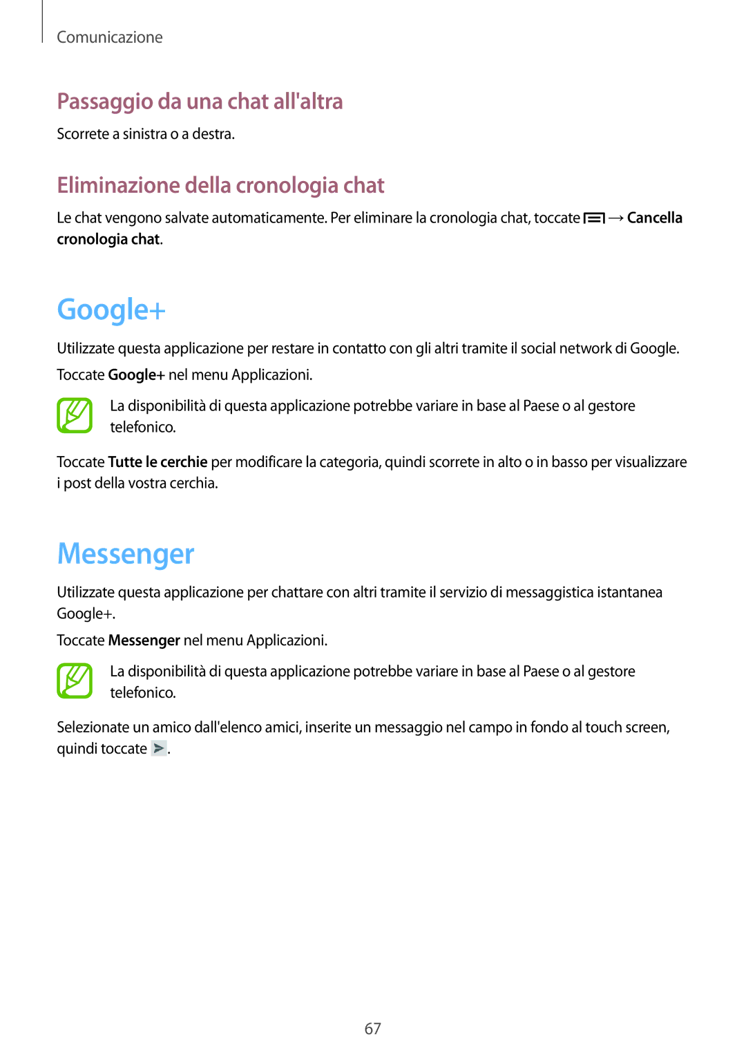 Samsung GT-N7100RWDHUI manual Google+, Messenger, Passaggio da una chat allaltra, Eliminazione della cronologia chat 