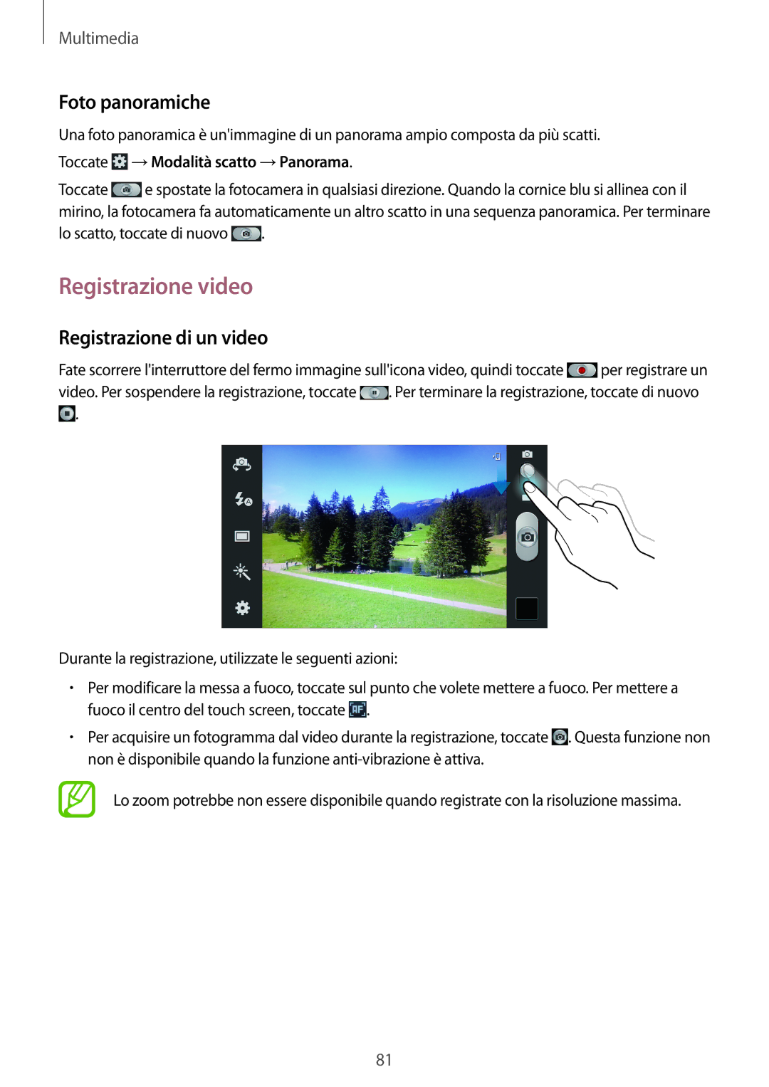Samsung GT-N7100VSDHUI, GT-N7100ZRDTUR, GT-N7100RWDWIN Registrazione video, Foto panoramiche, Registrazione di un video 