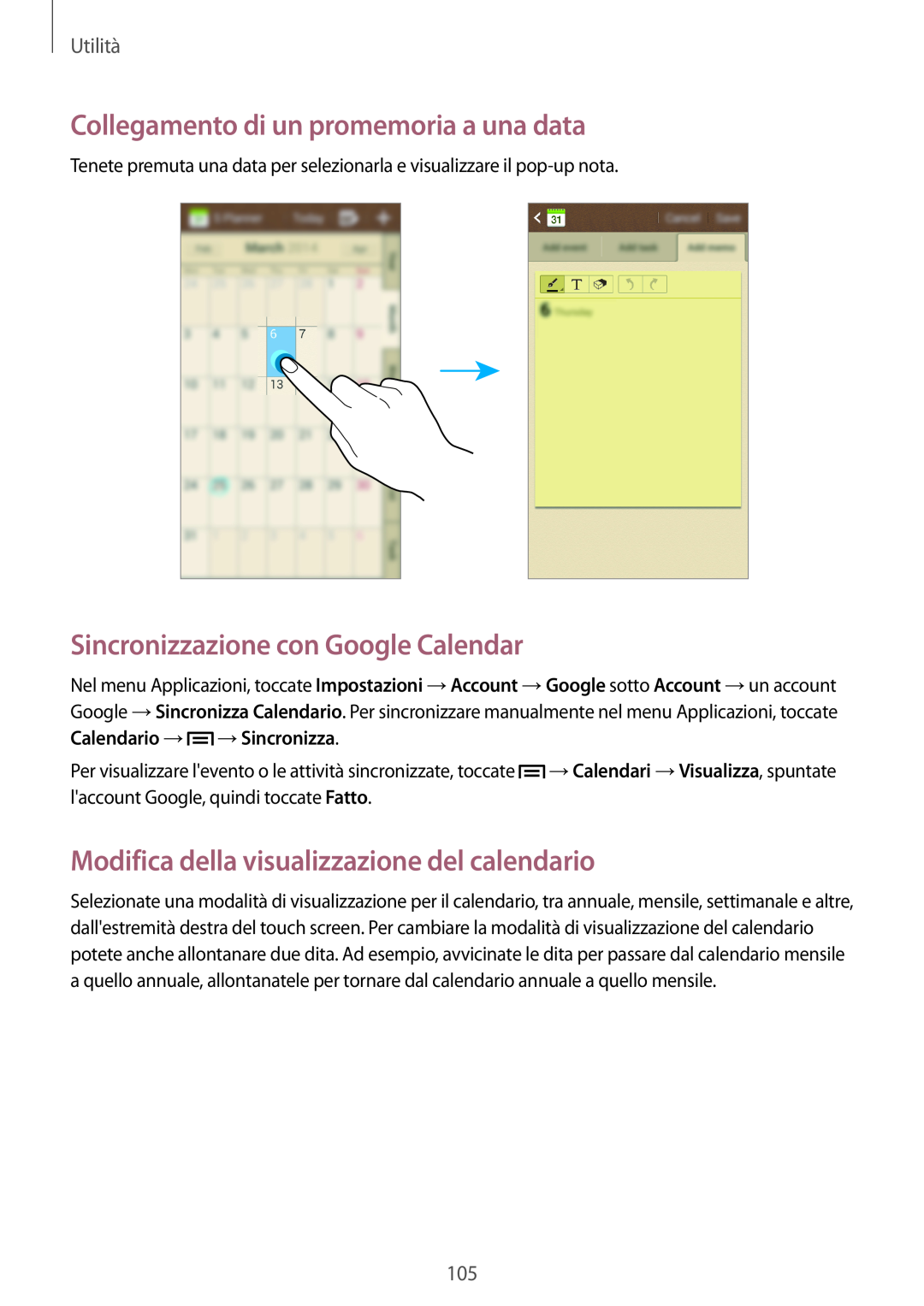Samsung GT-N7100TADWIN manual Collegamento di un promemoria a una data, Sincronizzazione con Google Calendar, Utilità 