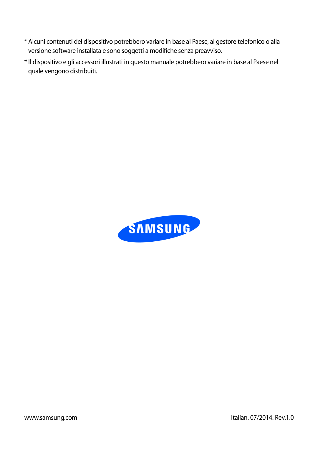 Samsung GT-N7100VSDTIM, GT-N7100ZRDTUR, GT-N7100RWDWIN, GT-N7100TADTUR, GT-N7100RWDITV manual Italian. 07/2014. Rev.1.0 