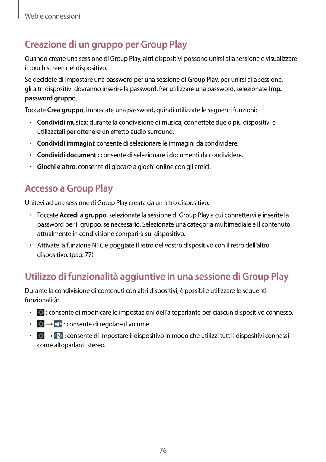 Samsung GT-N7100TAXITV, GT-N7100ZRDTUR manual Creazione di un gruppo per Group Play, Accesso a Group Play, Web e connessioni 