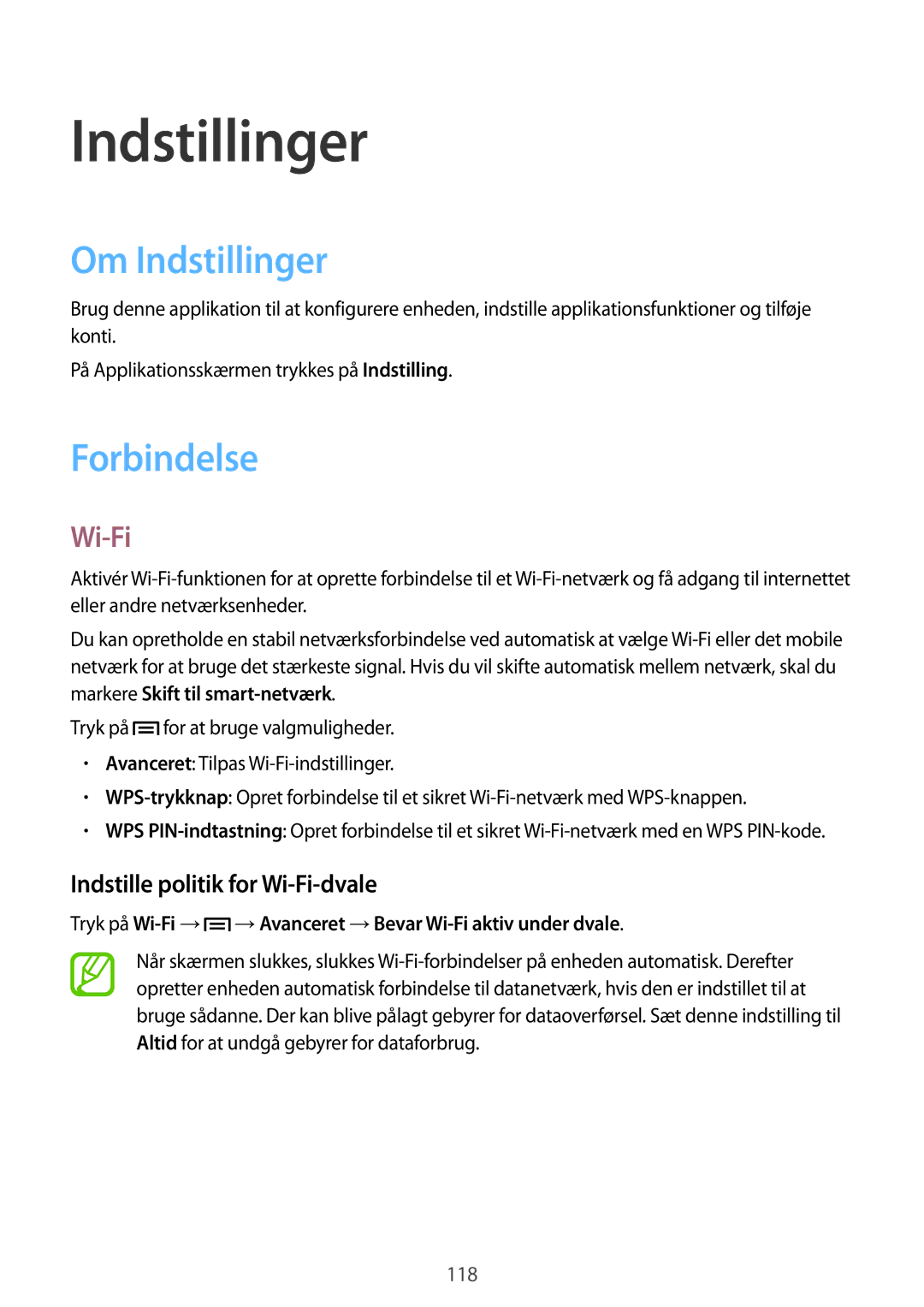 Samsung GT-N7105TADNEE, GT-N7105RWDNEE, GT-N7105ZBDNEE Om Indstillinger, Forbindelse, Indstille politik for Wi-Fi-dvale 