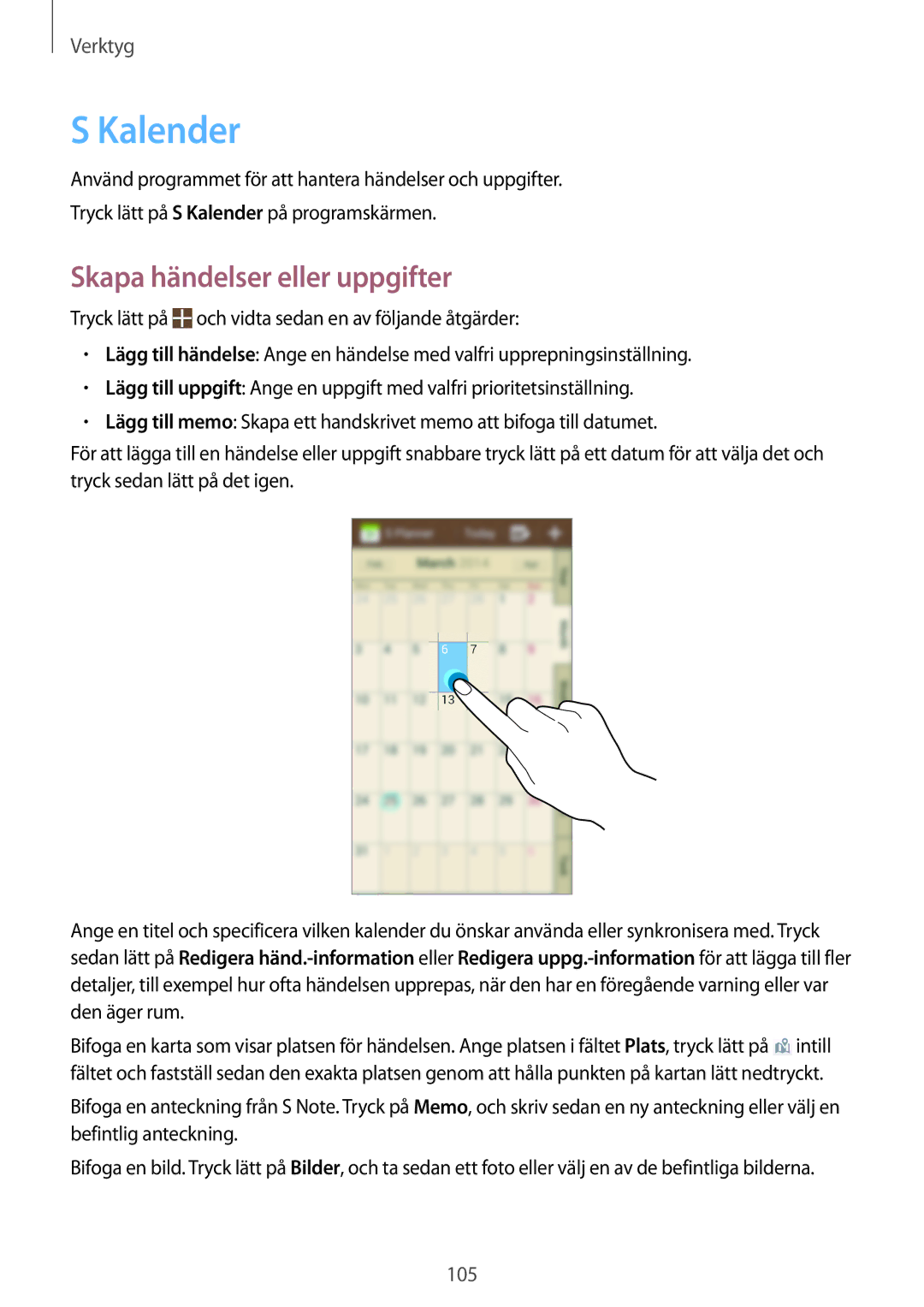 Samsung GT-N7105TADVDS, GT-N7105RWDNEE, GT-N7105TADNEE, GT-N7105ZBDNEE manual Kalender, Skapa händelser eller uppgifter 