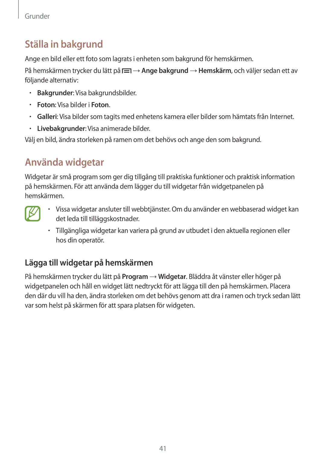 Samsung GT-N7105TADHTD, GT-N7105RWDNEE manual Ställa in bakgrund, Använda widgetar, Lägga till widgetar på hemskärmen 