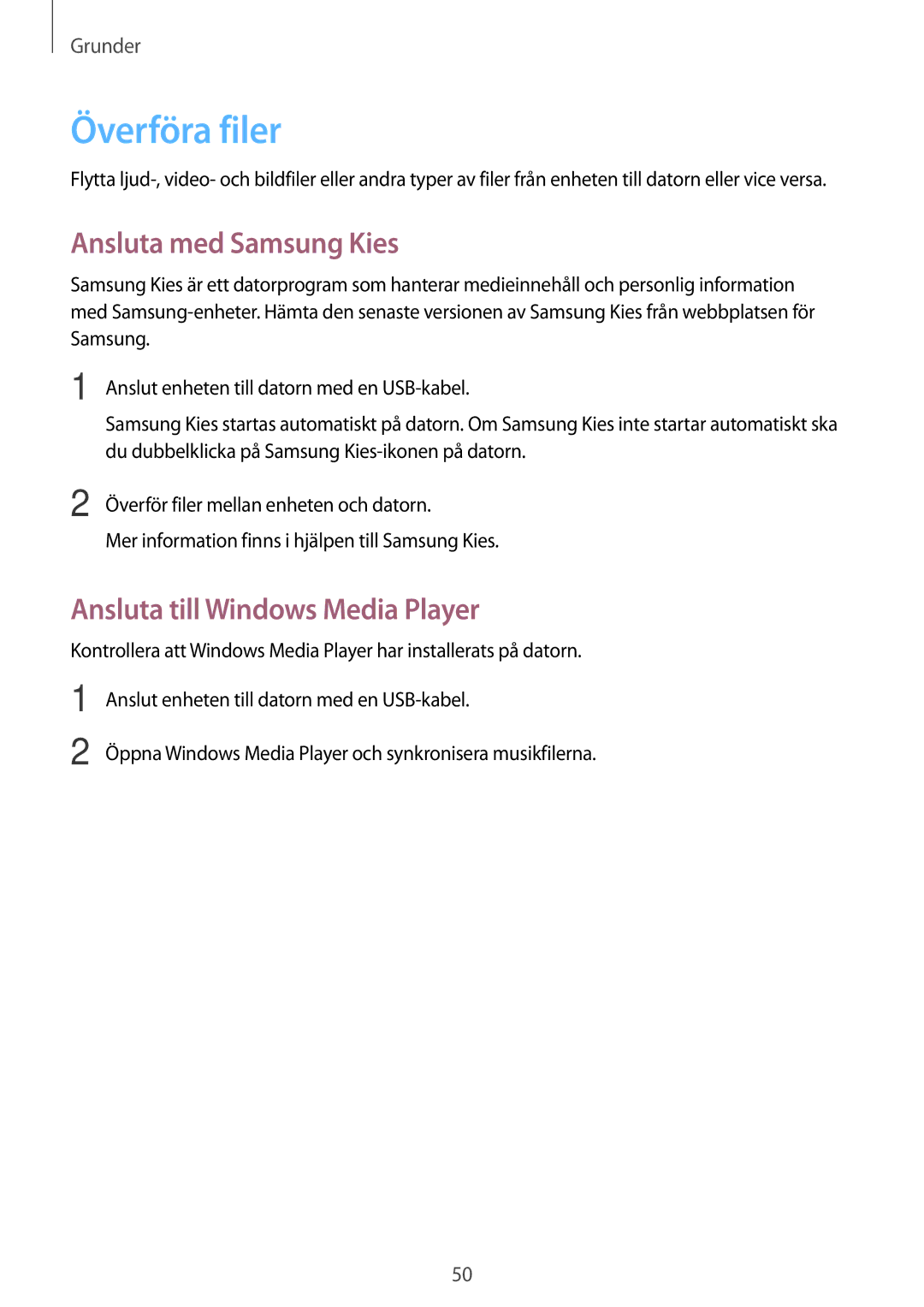 Samsung GT-N7105TADHTD, GT-N7105RWDNEE manual Överföra filer, Ansluta med Samsung Kies, Ansluta till Windows Media Player 