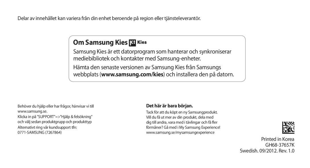 Samsung GT-N7105TADHTD, GT-N7105RWDNEE, GT-N7105TADNEE, GT-N7105ZBDNEE, GT-N7105ZRDNEE, GT-N7105ZNDNEE manual Om Samsung Kies 