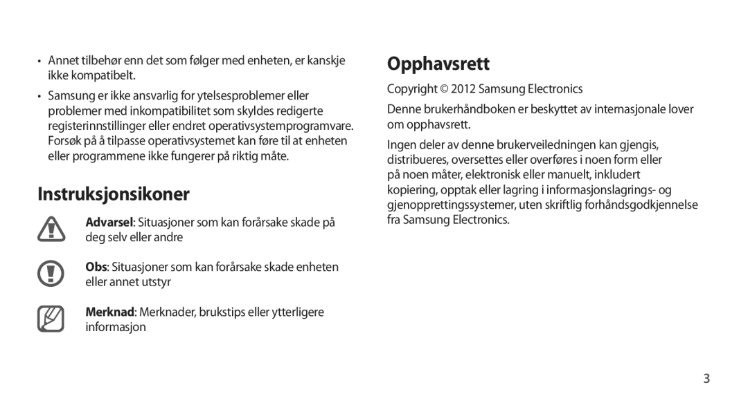 Samsung GT-N7105ZNDNEE, GT-N7105RWDNEE, GT-N7105TADNEE, GT-N7105ZBDNEE, GT-N7105ZRDNEE manual Instruksjonsikoner, Opphavsrett 