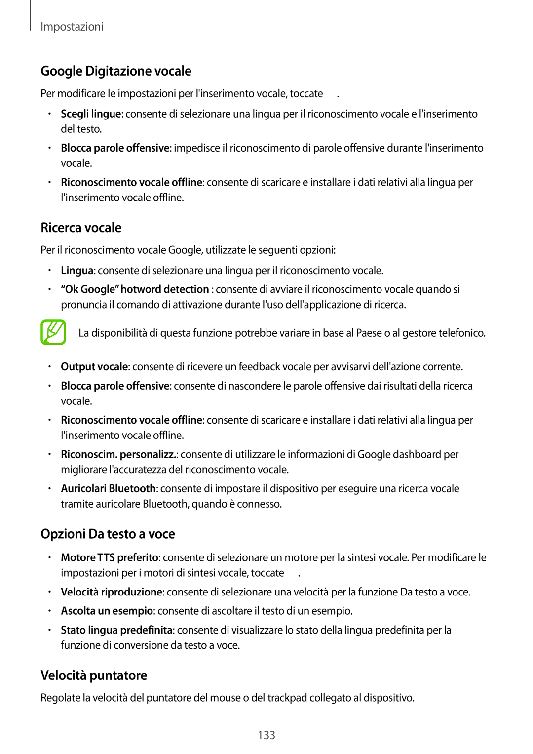 Samsung GT-N7105TADOMN manual Google Digitazione vocale, Ricerca vocale, Opzioni Da testo a voce, Velocità puntatore 