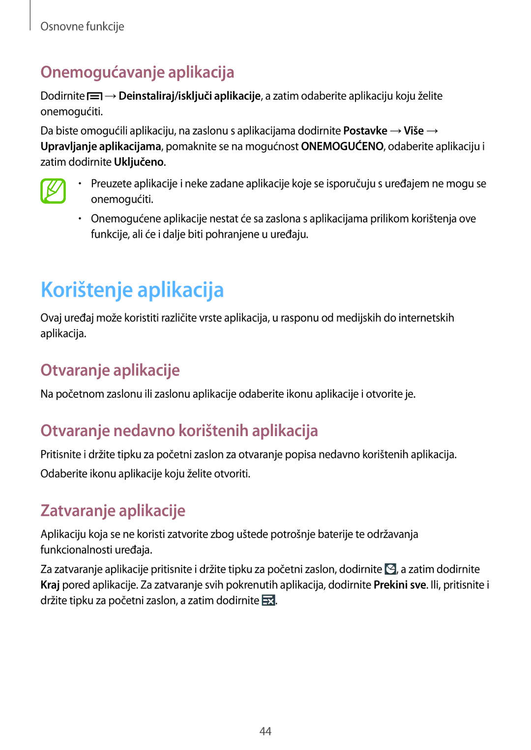 Samsung GT-N7105RWDVIP manual Korištenje aplikacija, Onemogućavanje aplikacija, Otvaranje aplikacije, Zatvaranje aplikacije 