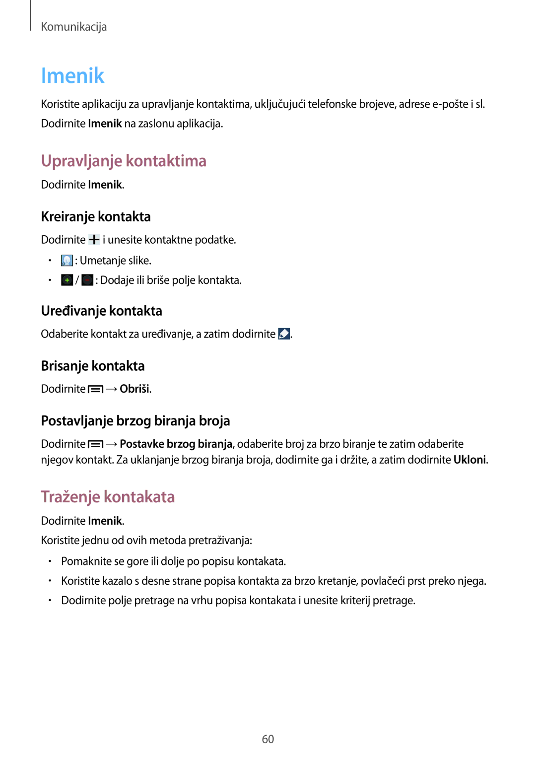 Samsung GT-N7105RWDVIP, GT-N7105TADVIP manual Imenik, Upravljanje kontaktima, Traženje kontakata 