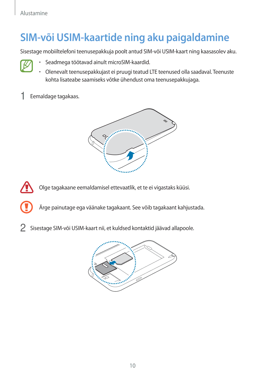 Samsung GT-N7105TADSEB manual SIM-või USIM-kaartide ning aku paigaldamine, Seadmega töötavad ainult microSIM-kaardid 