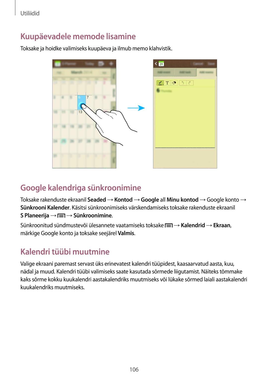 Samsung GT-N7105TADSEB manual Kuupäevadele memode lisamine, Google kalendriga sünkroonimine, Kalendri tüübi muutmine 