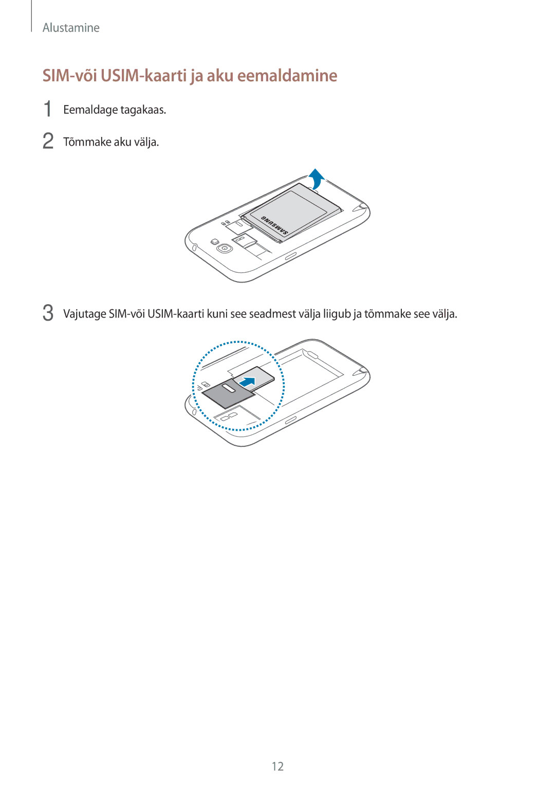 Samsung GT-N7105TADSEB, GT-N7105RWDSEB manual SIM-või USIM-kaarti ja aku eemaldamine 