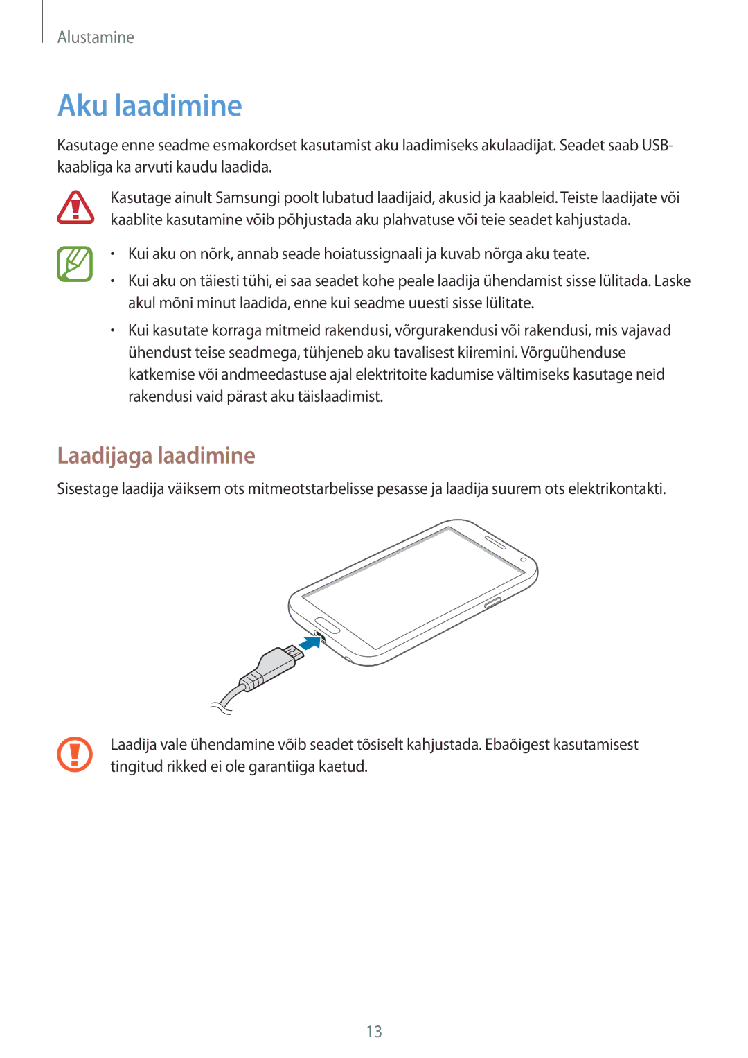 Samsung GT-N7105RWDSEB, GT-N7105TADSEB manual Aku laadimine, Laadijaga laadimine 