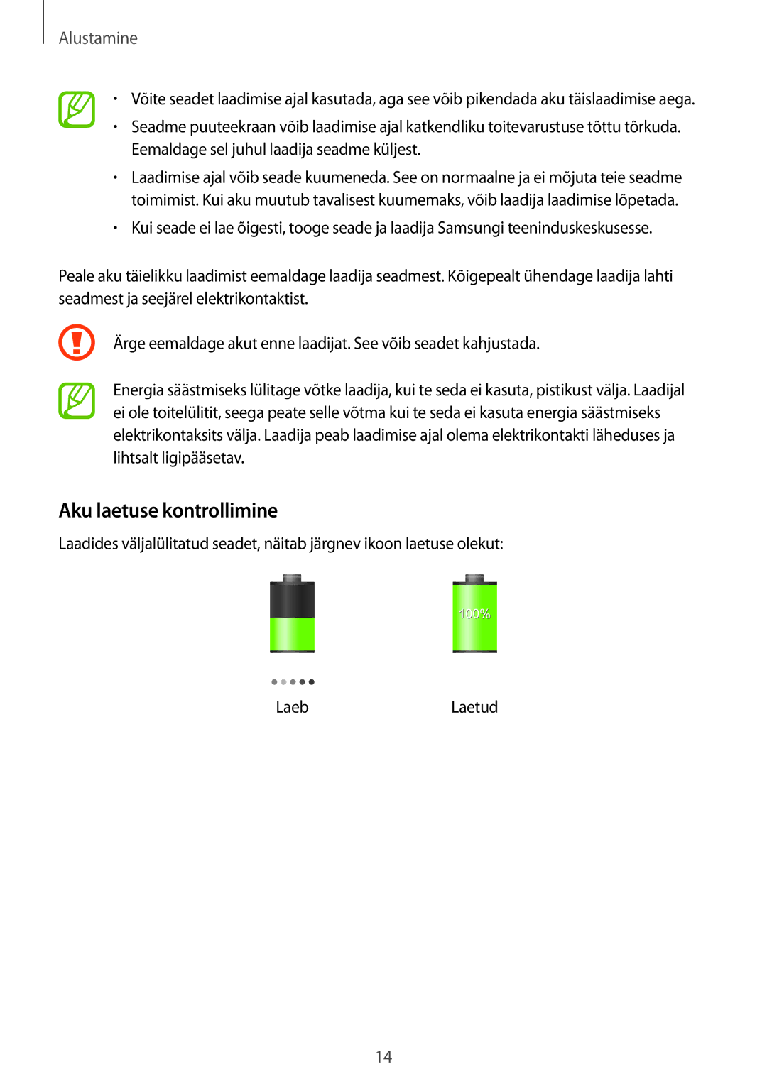 Samsung GT-N7105TADSEB, GT-N7105RWDSEB manual Aku laetuse kontrollimine 