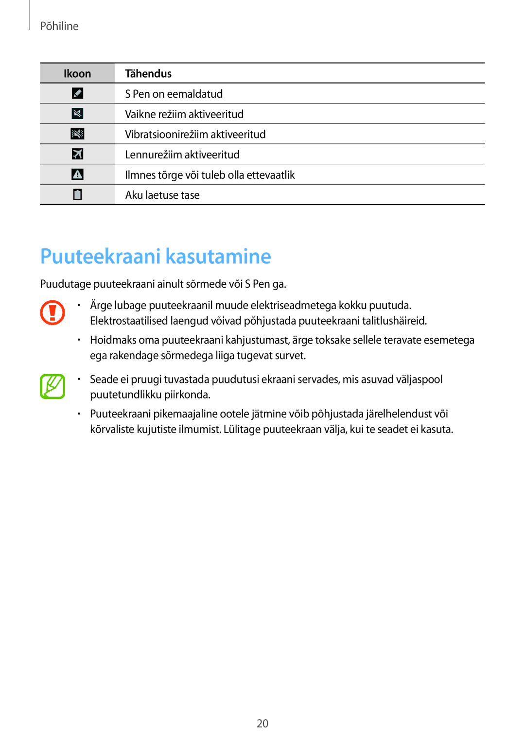 Samsung GT-N7105TADSEB, GT-N7105RWDSEB manual Puuteekraani kasutamine, Põhiline 