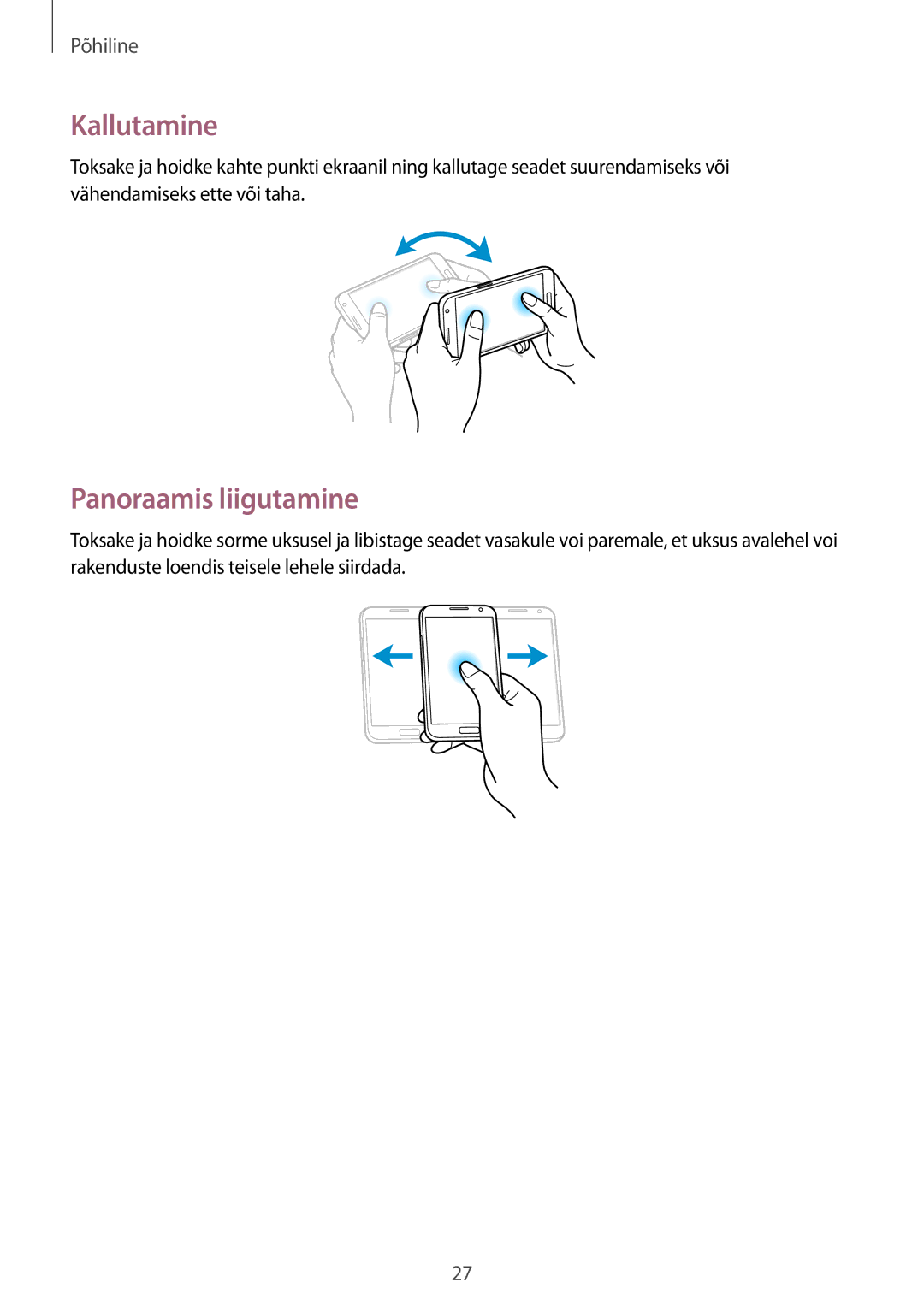 Samsung GT-N7105RWDSEB, GT-N7105TADSEB manual Kallutamine, Panoraamis liigutamine 