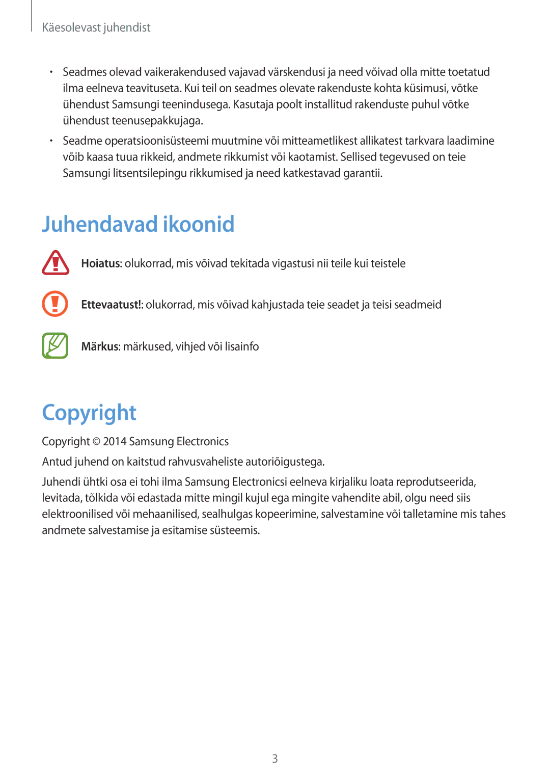 Samsung GT-N7105RWDSEB, GT-N7105TADSEB manual Juhendavad ikoonid, Copyright 