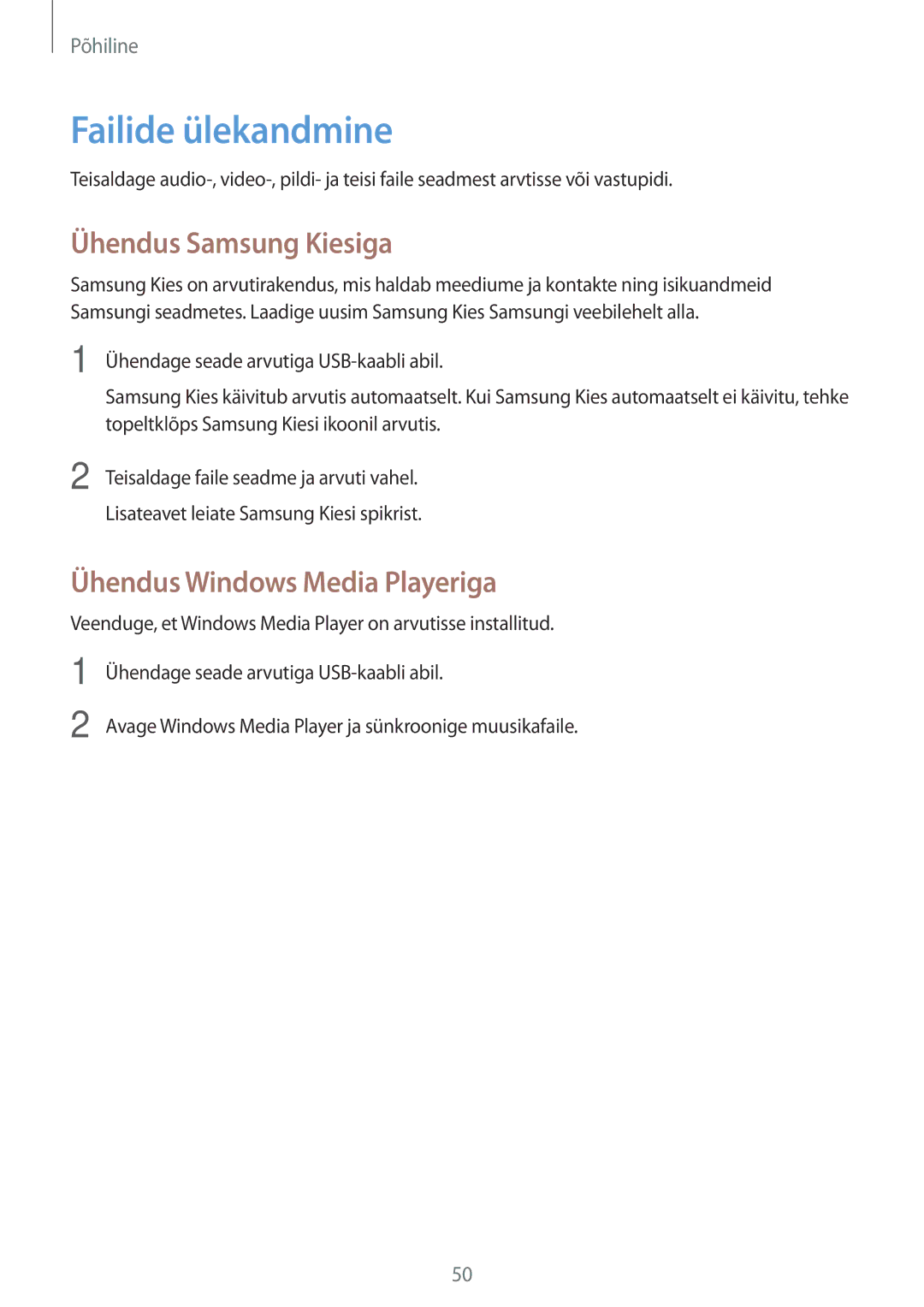 Samsung GT-N7105TADSEB, GT-N7105RWDSEB manual Failide ülekandmine, Ühendus Samsung Kiesiga, Ühendus Windows Media Playeriga 