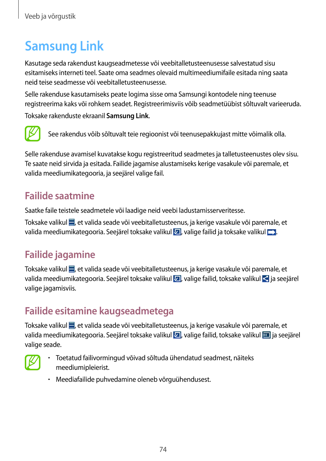 Samsung GT-N7105TADSEB, GT-N7105RWDSEB Samsung Link, Failide saatmine, Failide jagamine, Failide esitamine kaugseadmetega 