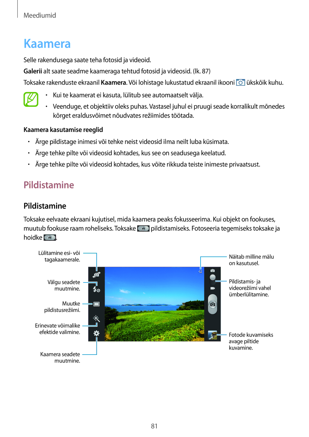 Samsung GT-N7105RWDSEB, GT-N7105TADSEB manual Pildistamine, Kaamera kasutamise reeglid 