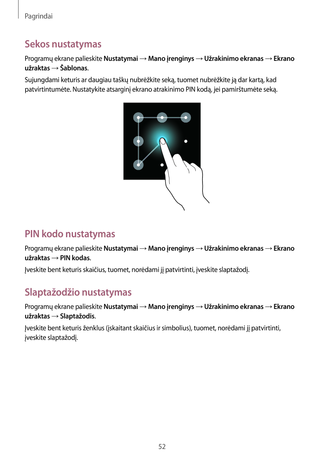 Samsung GT-N7105TADSEB, GT-N7105RWDSEB manual Sekos nustatymas, PIN kodo nustatymas, Slaptažodžio nustatymas 