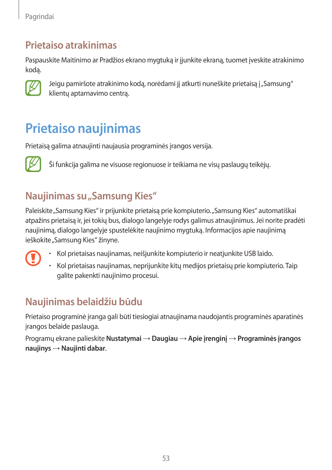 Samsung GT-N7105RWDSEB Prietaiso naujinimas, Prietaiso atrakinimas, Naujinimas su„Samsung Kies, Naujinimas belaidžiu būdu 