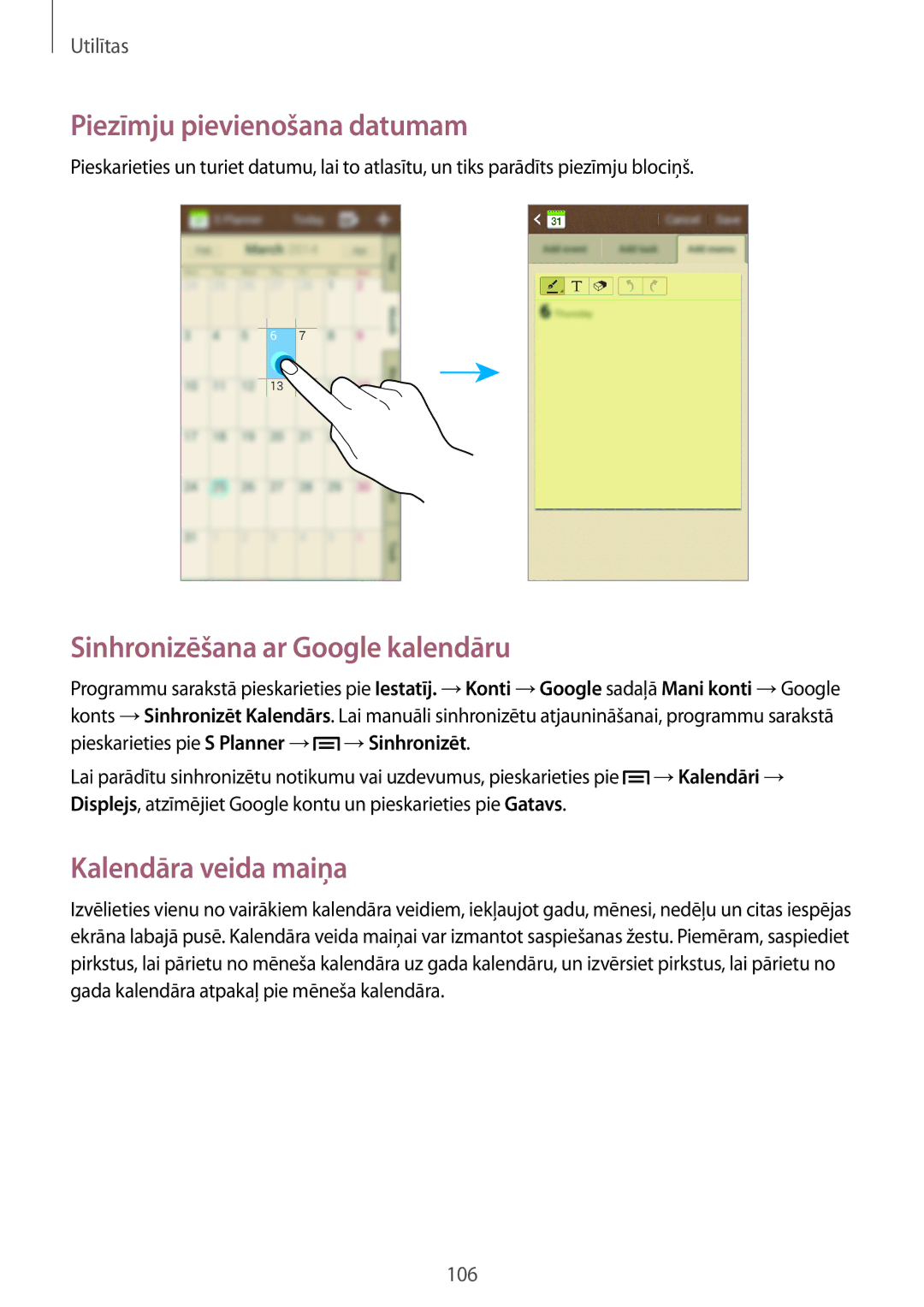 Samsung GT-N7105TADSEB manual Piezīmju pievienošana datumam, Sinhronizēšana ar Google kalendāru, Kalendāra veida maiņa 