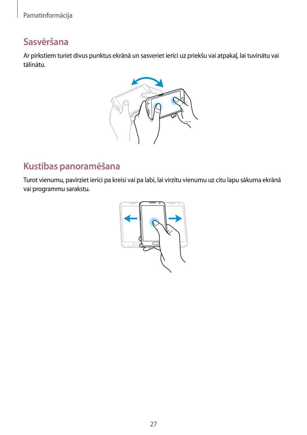 Samsung GT-N7105RWDSEB, GT-N7105TADSEB manual Sasvēršana, Kustības panoramēšana 