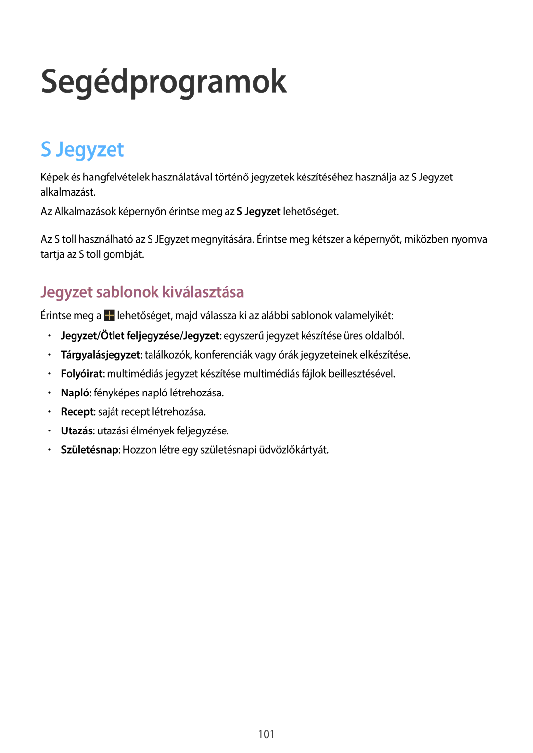 Samsung GT-N7105TADMOB, GT-N7105TADVD2, GT-N7105TADPLS, GT-N7105TADSWC Segédprogramok, Jegyzet sablonok kiválasztása 