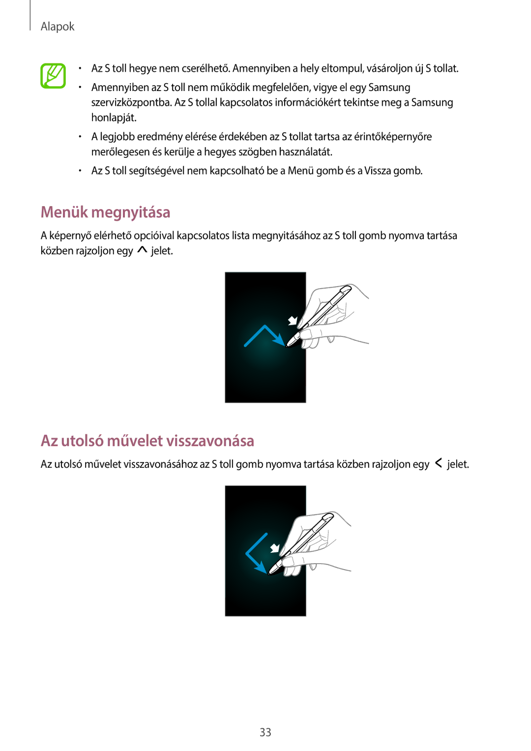 Samsung GT-N7105RWDMOB, GT-N7105TADVD2, GT-N7105TADPLS, GT-N7105TADSWC manual Menük megnyitása, Az utolsó művelet visszavonása 