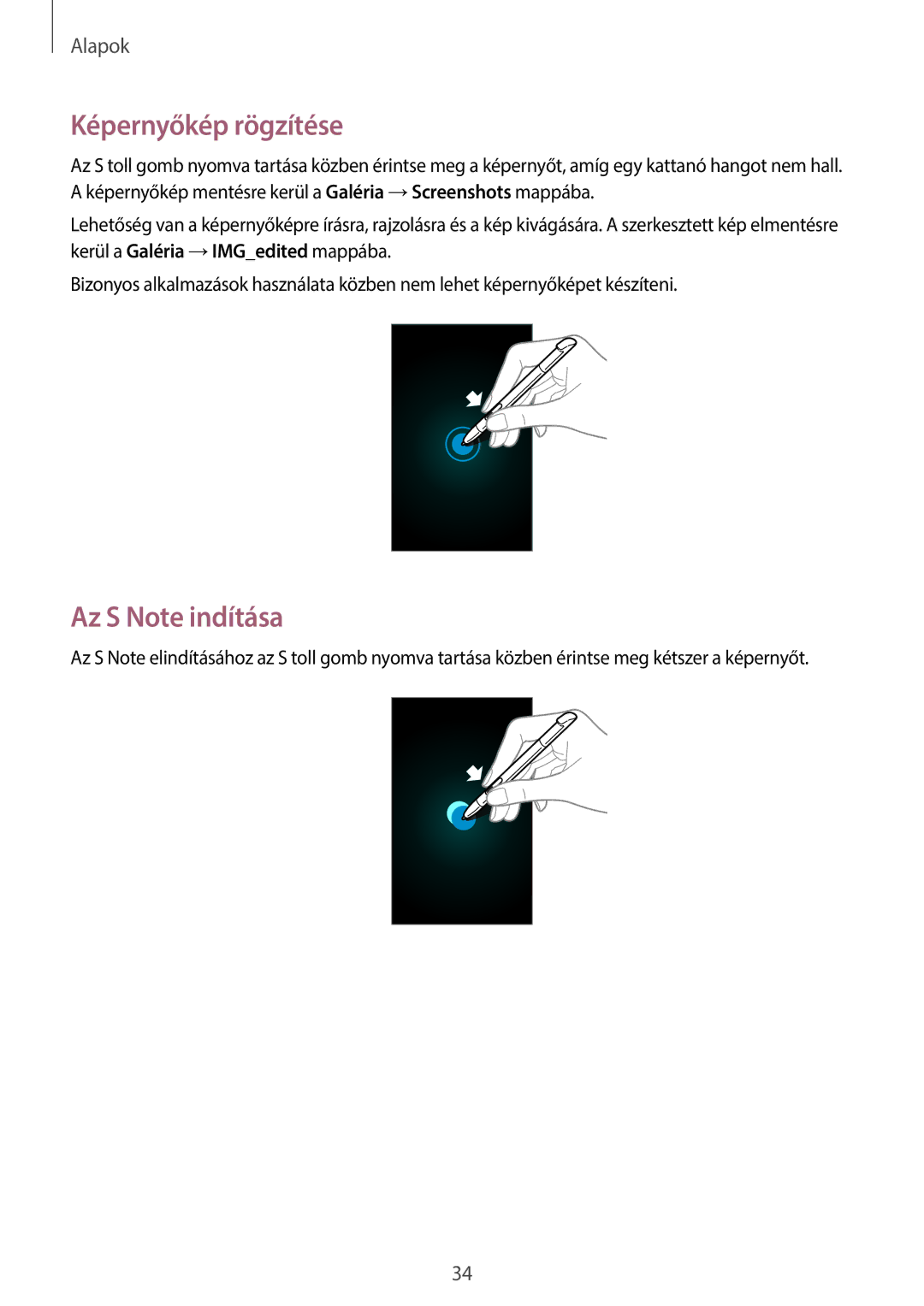 Samsung GT-N7105TADCNX, GT-N7105TADVD2, GT-N7105TADPLS, GT-N7105TADSWC manual Képernyőkép rögzítése, Az S Note indítása 