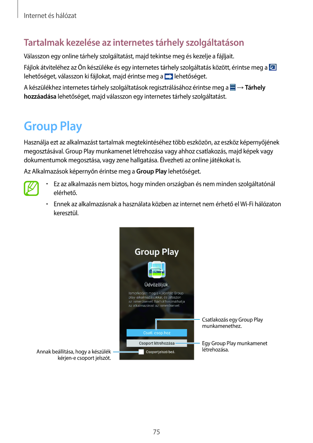 Samsung GT-N7105RWDMOB, GT-N7105TADVD2, GT-N7105TADPLS Group Play, Tartalmak kezelése az internetes tárhely szolgáltatáson 