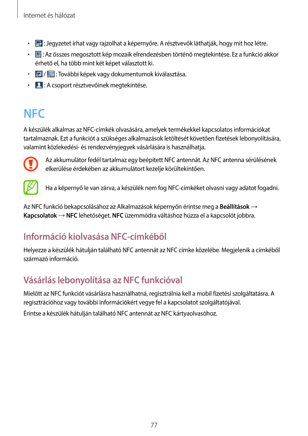 Samsung GT-N7105TADVD2, GT-N7105TADPLS manual Információ kiolvasása NFC-címkéből, Vásárlás lebonyolítása az NFC funkcióval 