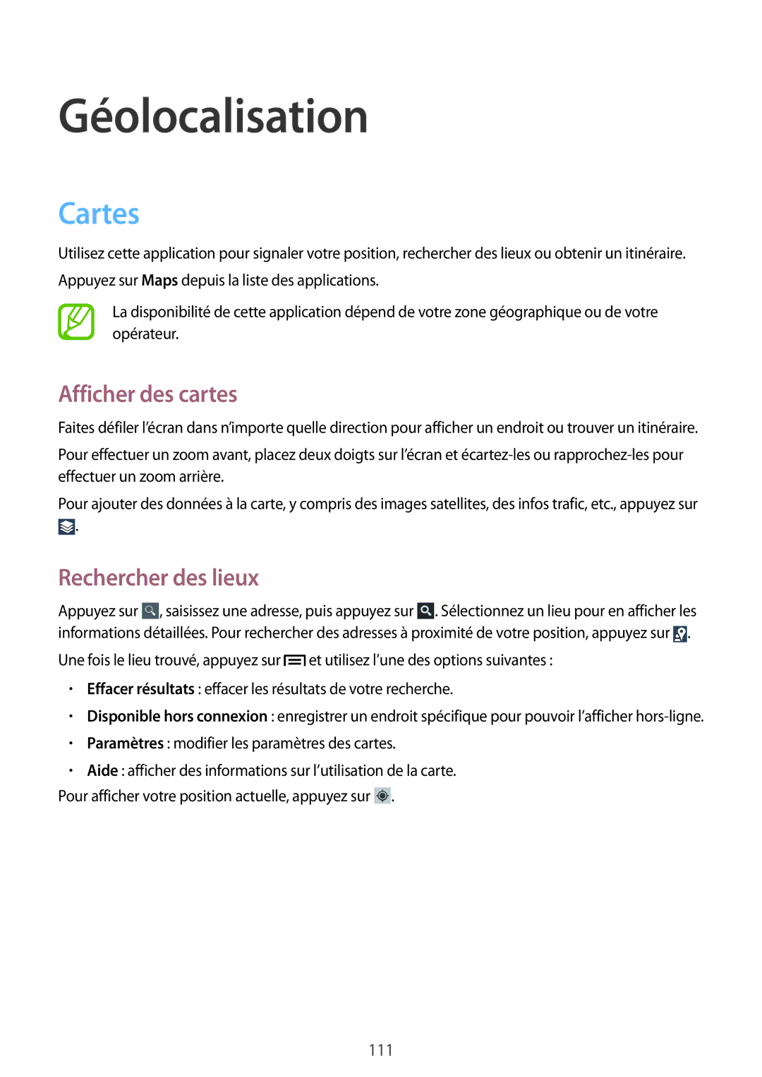 Samsung GT-N7105RWDFTM, GT-N7105TADXEF, GT-N7105TADSFR, GT-N7105TADBOG Cartes, Afficher des cartes, Rechercher des lieux 