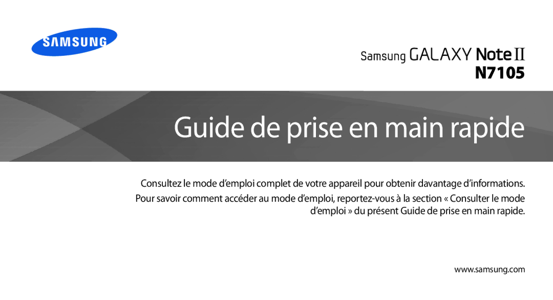 Samsung GT-N7105TADSFR, GT-N7105TADXEF, GT-N7105TADBOG, GT-N7105RWDXEF, GT-N7105TADFTM manual Guide de prise en main rapide 