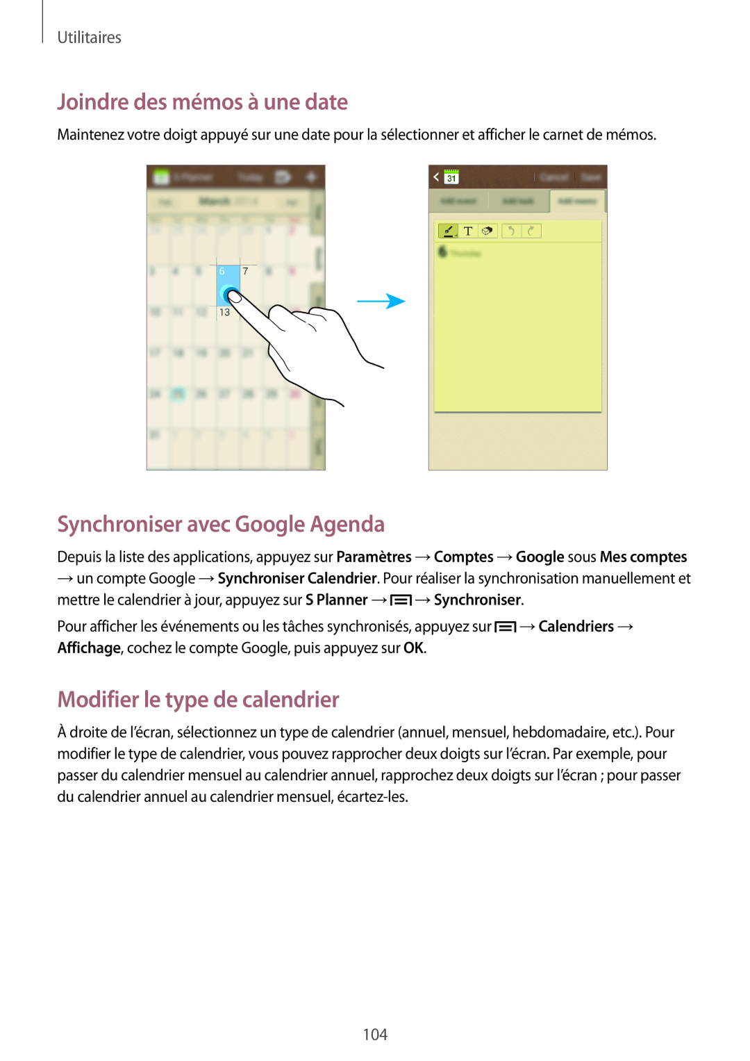 Samsung GT-N7105TADXEF manual Joindre des mémos à une date, Synchroniser avec Google Agenda, Modifier le type de calendrier 