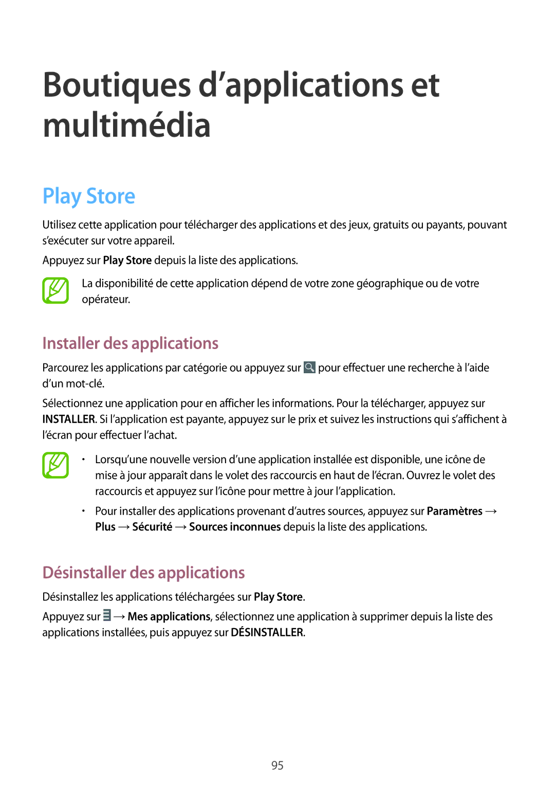 Samsung GT-N7105RWDFTM, GT-N7105TADXEF, GT-N7105TADSFR, GT-N7105TADBOG Boutiques d’applications et multimédia, Play Store 