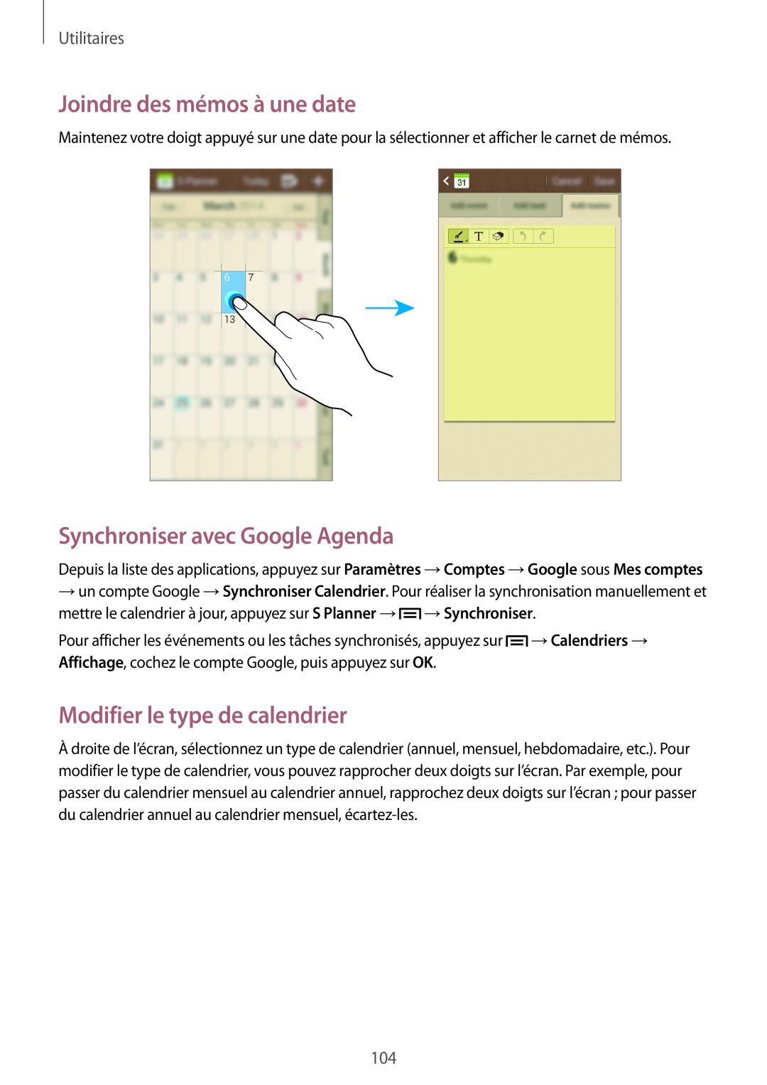 Samsung GT-N7105TADXEF manual Joindre des mémos à une date, Synchroniser avec Google Agenda, Modifier le type de calendrier 