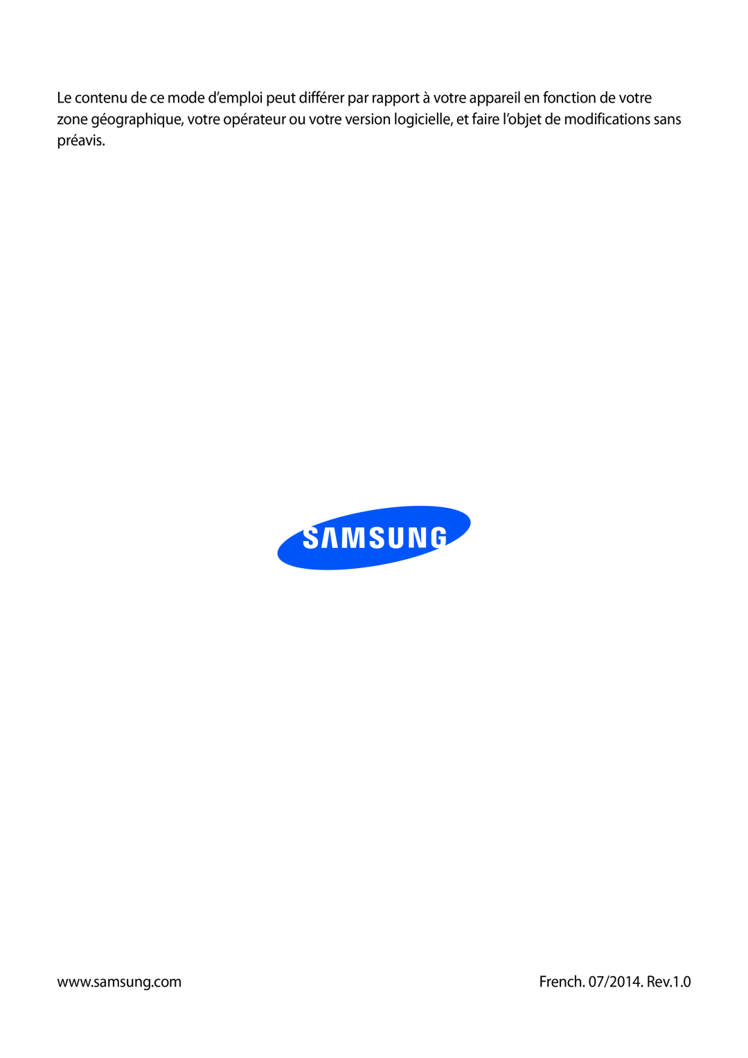 Samsung GT-N7105TADSFR, GT-N7105TADXEF, GT-N7105TADBOG, GT-N7105RWDXEF, GT-N7105TADFTM manual French. 07/2014. Rev.1.0 