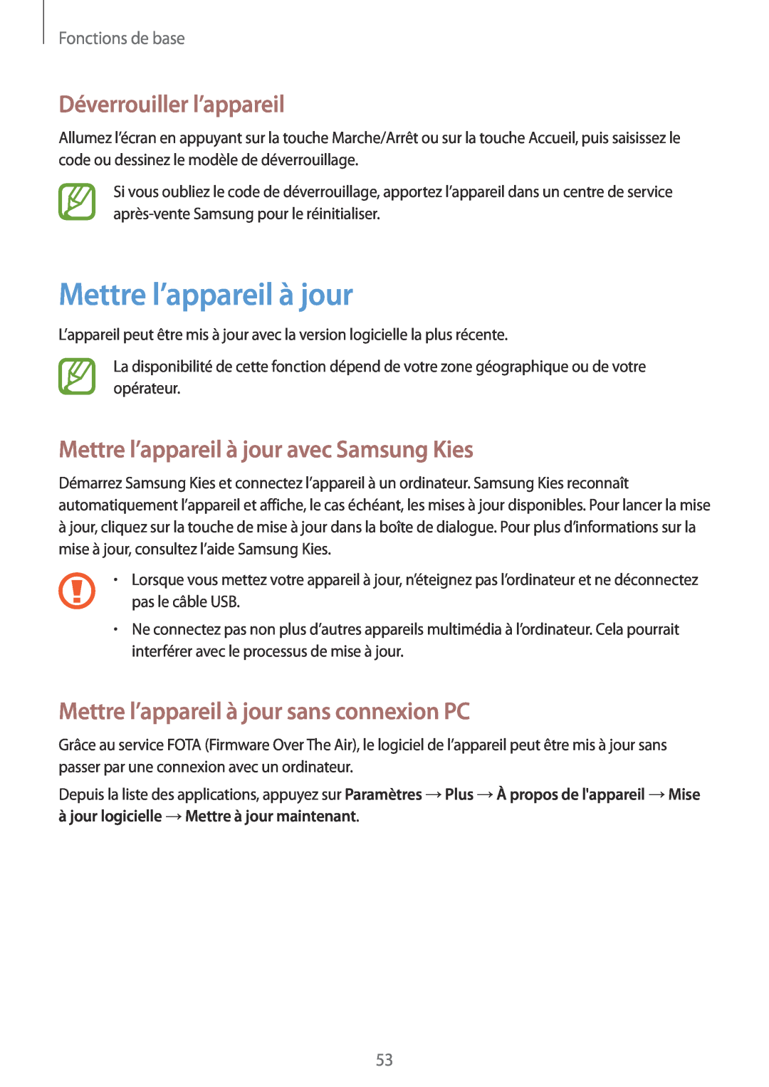 Samsung GT-N7105RWDSFR manual Déverrouiller l’appareil, Mettre l’appareil à jour avec Samsung Kies, Fonctions de base 