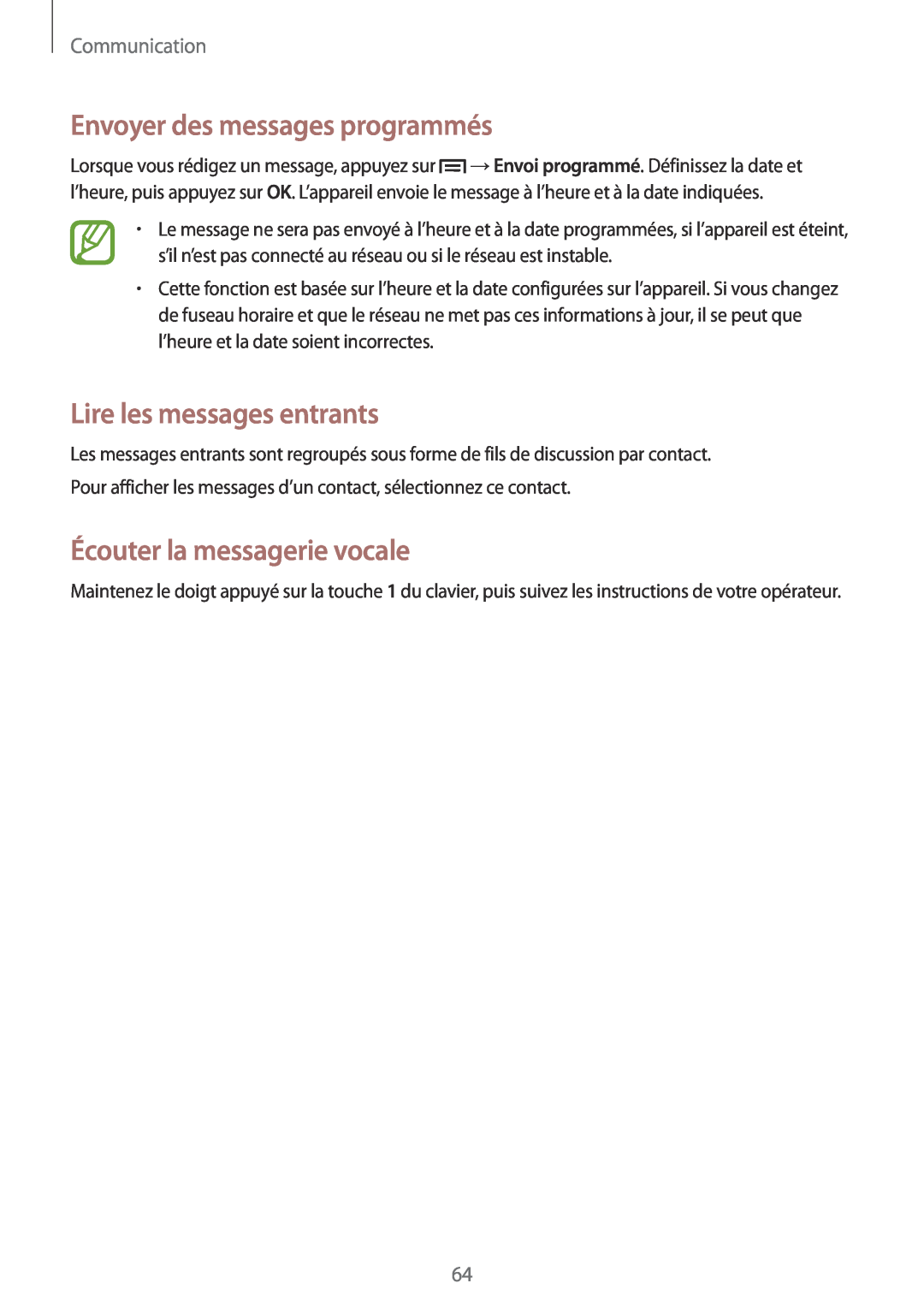 Samsung GT-N7105TADXEF manual Envoyer des messages programmés, Lire les messages entrants, Écouter la messagerie vocale 
