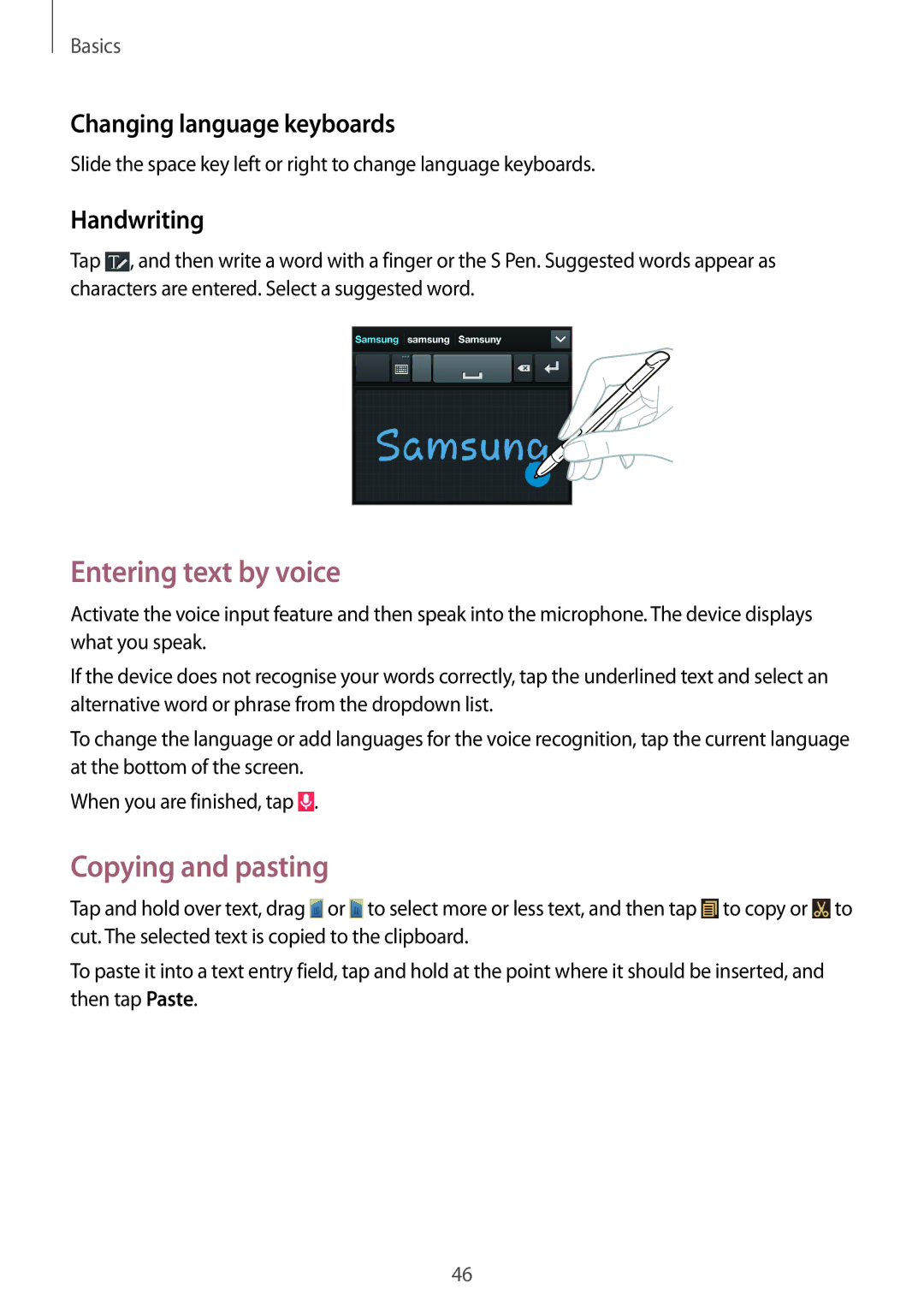 Samsung GT-N7105TADKSA manual Entering text by voice, Copying and pasting, Changing language keyboards, Handwriting 