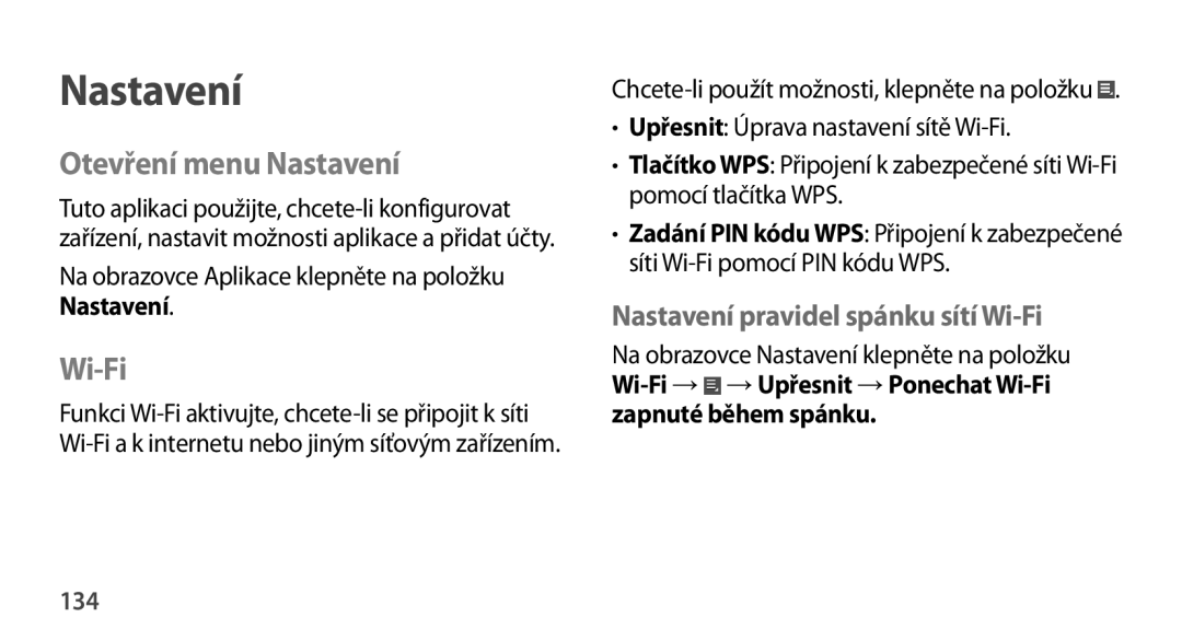 Samsung GT-N8000ZWAXEZ, GT-N8000EAAATO manual Otevření menu Nastavení, Nastavení pravidel spánku sítí Wi-Fi, 134 