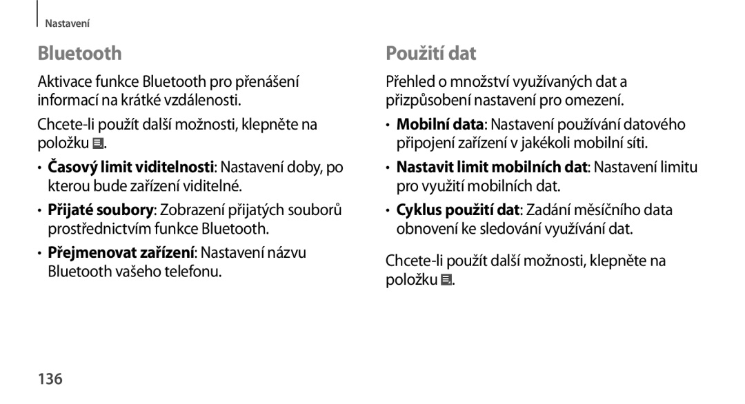 Samsung GT-N8000ZWAEUR Použití dat, Chcete-li použít další možnosti, klepněte na položku, Bluetooth vašeho telefonu, 136 