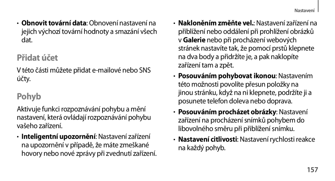 Samsung GT-N8000ZWAXSK, GT-N8000EAAATO manual Přidat účet, Pohyb, Této části můžete přidat e-mailové nebo SNS účty, 157 